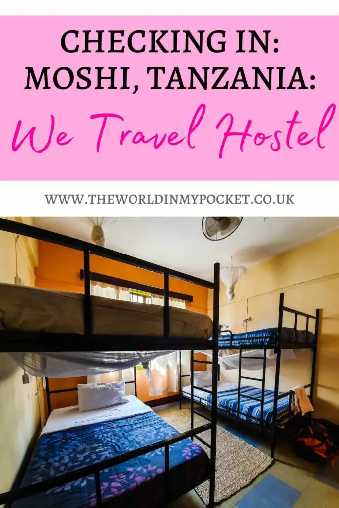 Checking in: Reviewing We Travel Hostel, Moshi pin