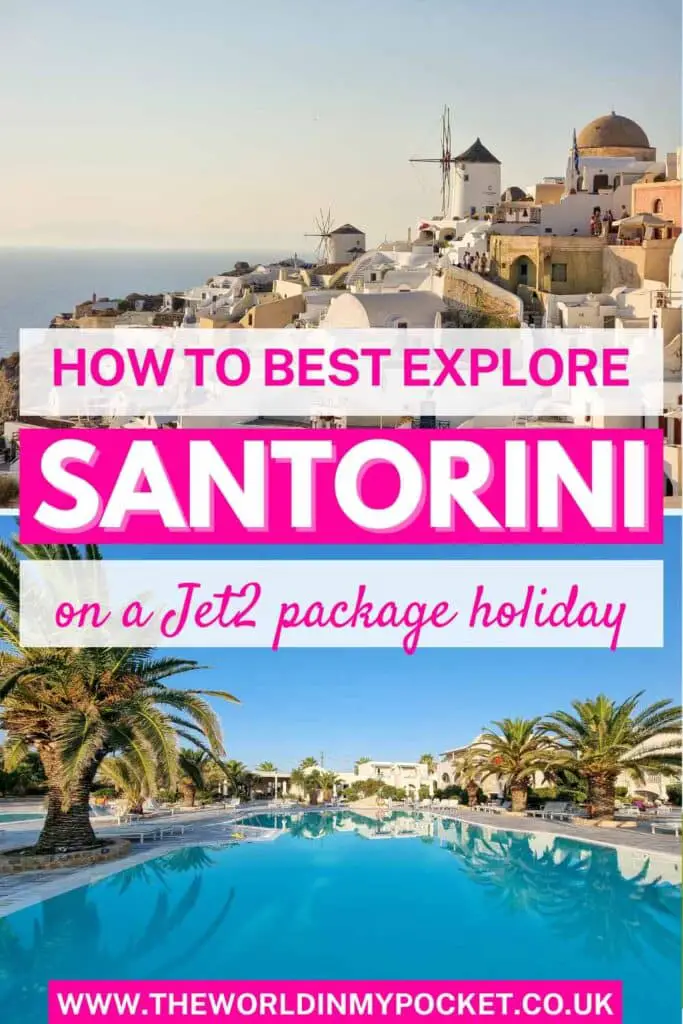 Why You Should Choose a Jet2 Package Holiday to Santorini pin