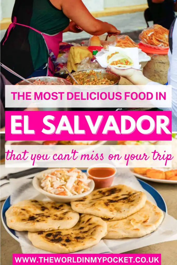 23 Most Popular Foods in El Salvador: Local Guide to El Salvadoran Food pin
