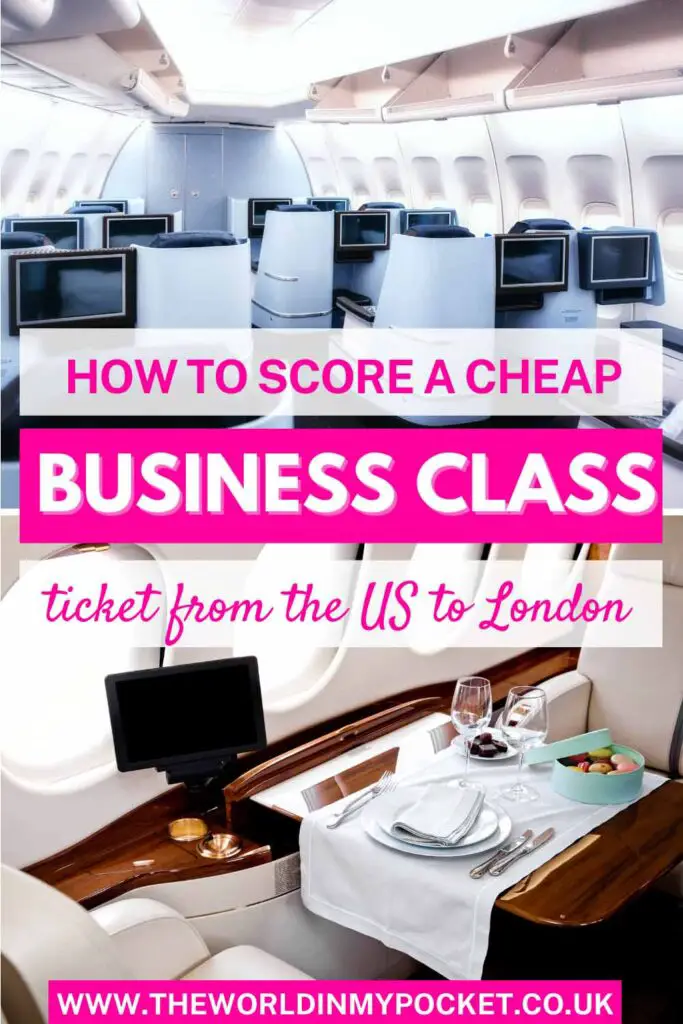 How to Get a Cheap Business Class Ticket to London from the US pin