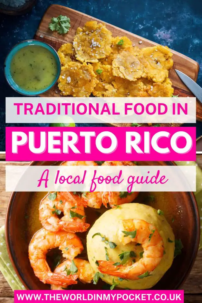 A Guide to Traditional Food in Puerto Rico pin