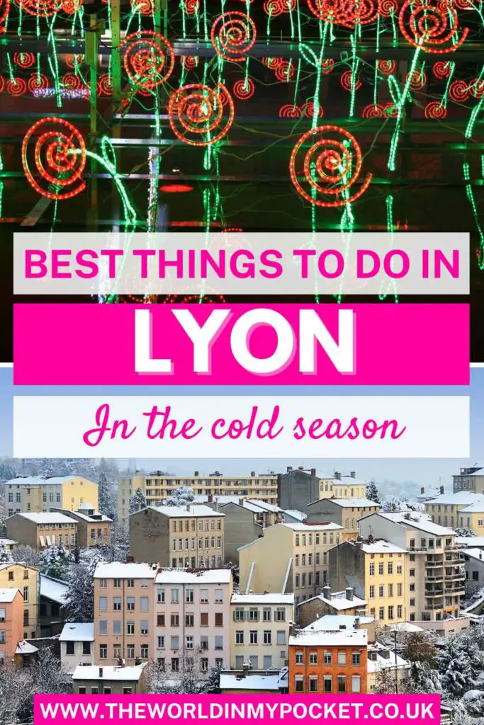 Visiting Lyon in Winter: Weather & Things To Do pin