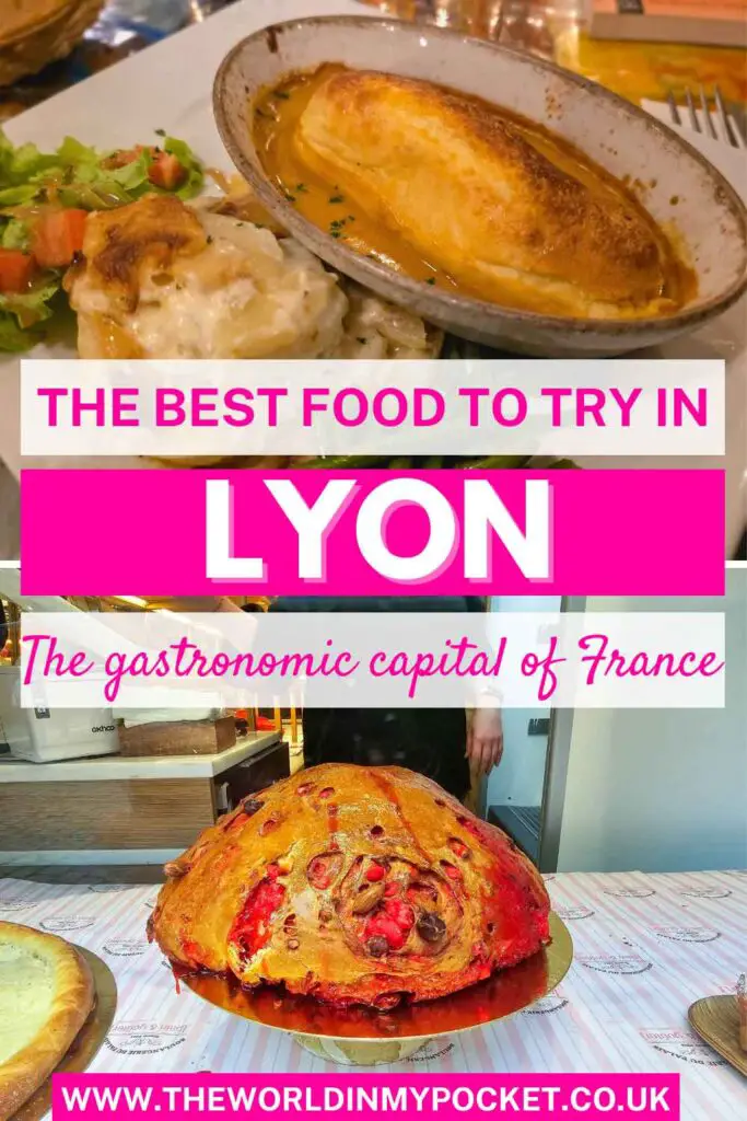 What to Eat in Lyon – The Traditional Lyonnaise Cuisine pin