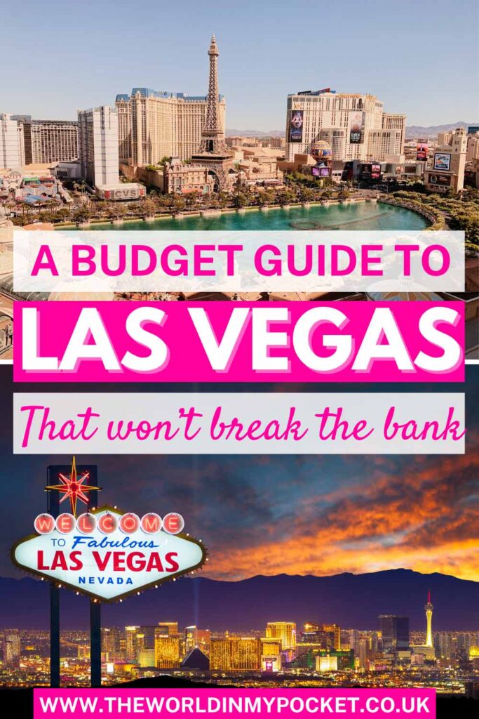 Las Vegas Doesn’t Have to Break the Bank – Here’s How to Do It on a Budget pin
