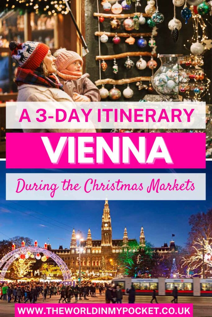 A Magical 3 Days in Vienna Christmas Markets Itinerary pin
