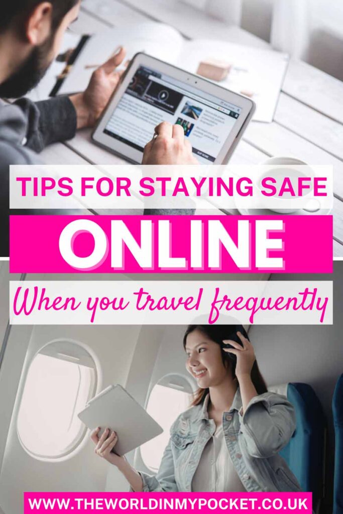 Safe Roaming My Guide to Staying Safe Online When Travelling Frequently - The World ...