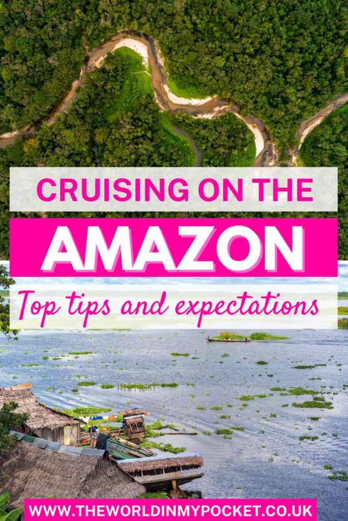 Why the Amazon Rainforest Should Be Your Next Cruise Destination pin
